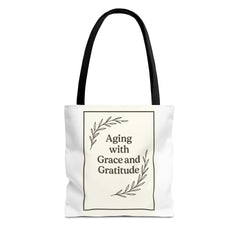 Elegant Gratitude Tote Bag | Aging with Grace, Reusable Shopping Bag, Gift for Moms, Positive Affirmation Bag, Everyday Use