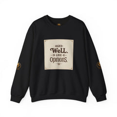 Golden Style Crewneck – “Aged Well, Like Opinions”