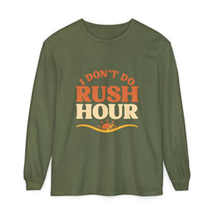 Elderly Unisex Long Sleeve T-Shirt - 'I Don't Do Rush Hour' Casual Wear