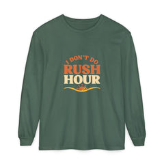 Elderly Unisex Long Sleeve T-Shirt - 'I Don't Do Rush Hour' Casual Wear