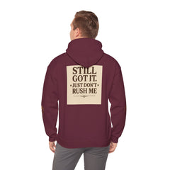 Unisex Hoodie – “I Take My Time, Because I’ve Earned It” (For Those Who’ve Seen It All)