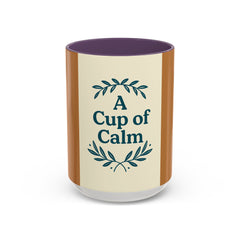 Cozy Coffee Mug: A Cup of Calm, Relaxation Mug, Gift for Coffee Lovers, Tea Time Accessory
