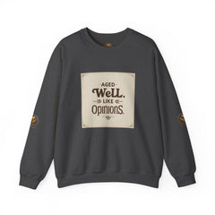 Golden Style Crewneck – “Aged Well, Like Opinions”