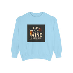 Golden Style Sweatshirt – “Aging Like Fine Wine (Slightly Soaked)