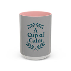 Cozy Coffee Mug: A Cup of Calm, Relaxation Mug, Gift for Coffee Lovers, Tea Time Accessory