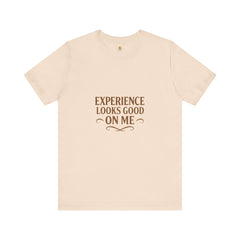Senior Unisex Tee - 'Experience Looks Good' Cotton Short Sleeve