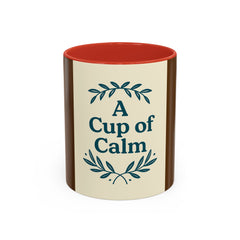 Cozy Coffee Mug: A Cup of Calm, Relaxation Mug, Gift for Coffee Lovers, Tea Time Accessory
