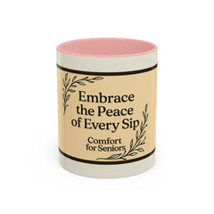 Comforting Accent Coffee Mug - Embrace Peace, Perfect Gift for Seniors, Home Decor, Relaxation, Tea Lover's Essential