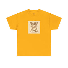 Senior Comfort Cotton Tee - Comfort Never Goes out of Style. Neither do I.