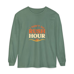 Elderly Unisex Long Sleeve T-Shirt - 'I Don't Do Rush Hour' Casual Wear