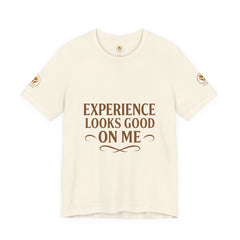 Senior Unisex Tee - 'Experience Looks Good' Cotton Short Sleeve