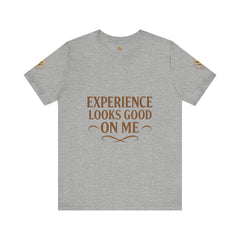 Senior Unisex Tee - 'Experience Looks Good' Cotton Short Sleeve