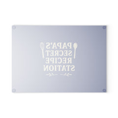 Papas secret recipe station - Glass Cutting Board, Kitchen Decor, Father's Day Gift, Cooking Gift, Home Chef Gift, Unique Recipe Station