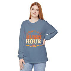 Elderly Unisex Long Sleeve T-Shirt - 'I Don't Do Rush Hour' Casual Wear