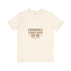 Senior Unisex Tee - 'Experience Looks Good' Cotton Short Sleeve