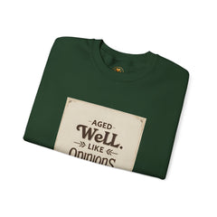 Golden Style Crewneck – “Aged Well, Like Opinions”