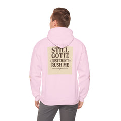 Unisex Hoodie – “I Take My Time, Because I’ve Earned It” (For Those Who’ve Seen It All)