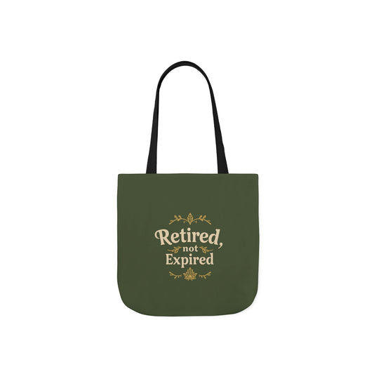 “Retired, Not Expired” – Vibrant Canvas Tote Bag for Stylish Women Over 50