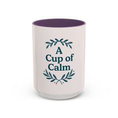Cozy Coffee Mug: A Cup of Calm, Relaxation Mug, Gift for Coffee Lovers, Tea Time Accessory