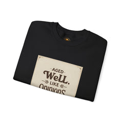 Golden Style Crewneck – “Aged Well, Like Opinions”