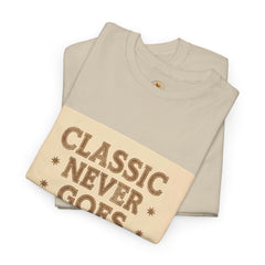 Senior Comfort Cotton Tee - Comfort Never Goes out of Style. Neither do I.