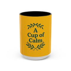 Cozy Coffee Mug: A Cup of Calm, Relaxation Mug, Gift for Coffee Lovers, Tea Time Accessory