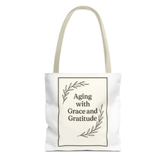 Elegant Gratitude Tote Bag | Aging with Grace, Reusable Shopping Bag, Gift for Moms, Positive Affirmation Bag, Everyday Use
