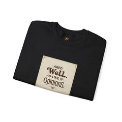 Golden Style Crewneck – “Aged Well, Like Opinions”