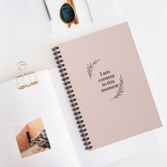 Spiral Notebook - I Am Content in This Moment, Motivational Journal, Daily Planner, Creative Writing, Self-Care Gift, Mindfulness Notebook