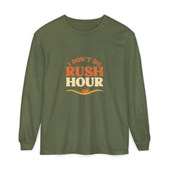 Elderly Unisex Long Sleeve T-Shirt - 'I Don't Do Rush Hour' Casual Wear