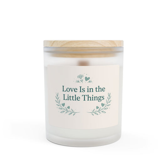 Frosted Glass Candle — "Love Is in the Little Things" Scented Candle, 11oz