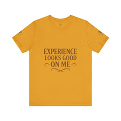 Senior Unisex Tee - 'Experience Looks Good' Cotton Short Sleeve