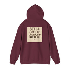 Unisex Hoodie – “I Take My Time, Because I’ve Earned It” (For Those Who’ve Seen It All)