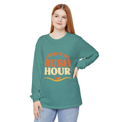 Elderly Unisex Long Sleeve T-Shirt - 'I Don't Do Rush Hour' Casual Wear