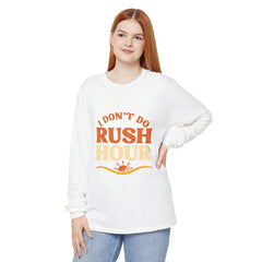 Elderly Unisex Long Sleeve T-Shirt - 'I Don't Do Rush Hour' Casual Wear