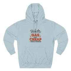 I Remember When Gas Was Cheap & Knees Worked” – Vintage Nostalgia Hoodie