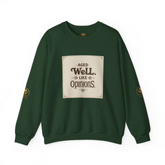 Golden Style Crewneck – “Aged Well, Like Opinions”