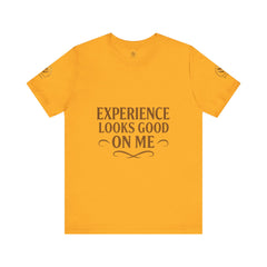 Senior Unisex Tee - 'Experience Looks Good' Cotton Short Sleeve