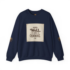 Golden Style Crewneck – “Aged Well, Like Opinions”