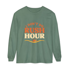 Elderly Unisex Long Sleeve T-Shirt - 'I Don't Do Rush Hour' Casual Wear