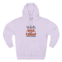 I Remember When Gas Was Cheap & Knees Worked” – Vintage Nostalgia Hoodie