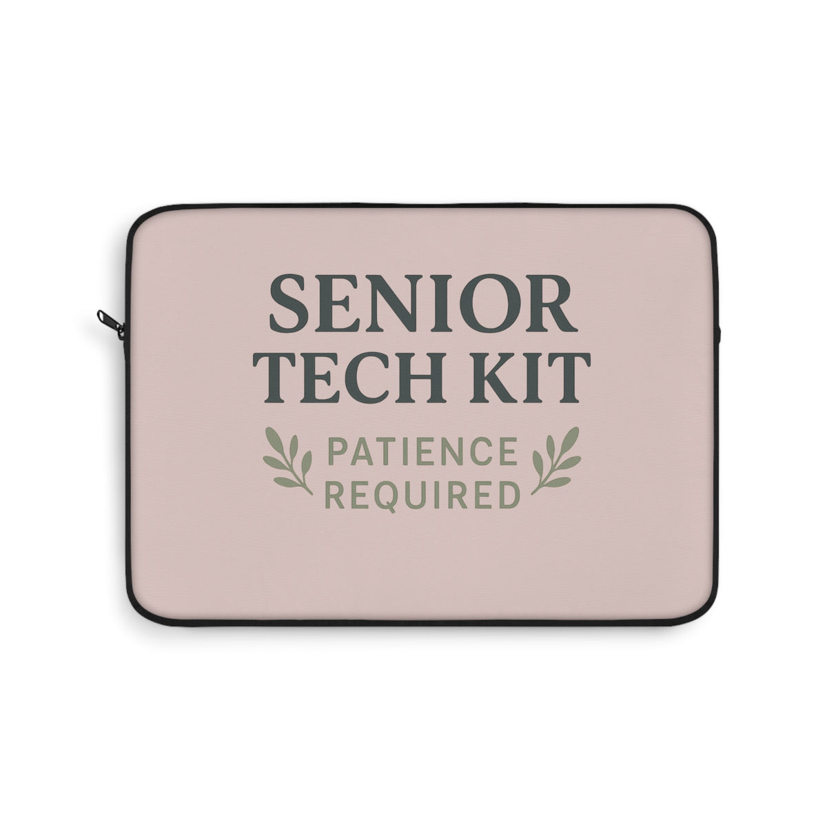 Senior Tech Kit Laptop Sleeve - Fun Gift for Seniors, Patience Required, Tech Support, Unique Tech Accessory, Ideal for Birthdays, Holidays