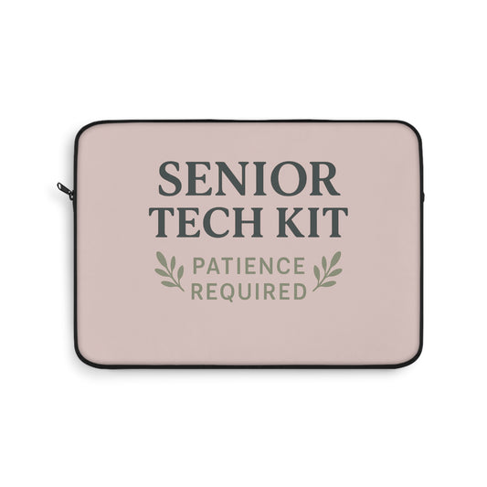 Senior Tech Kit Laptop Sleeve - Fun Gift for Seniors, Patience Required, Tech Support, Unique Tech Accessory, Ideal for Birthdays, Holidays