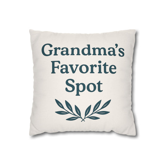 Grandma's Favorite Spot Pillowcase | Cozy Home Decor, Gift for Grandma, Living Room Accent, Family Gathering Decor