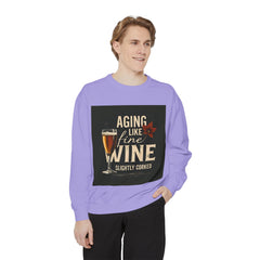 Golden Style Sweatshirt – “Aging Like Fine Wine (Slightly Soaked)