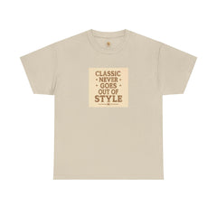 Senior Comfort Cotton Tee - Comfort Never Goes out of Style. Neither do I.