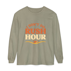 Elderly Unisex Long Sleeve T-Shirt - 'I Don't Do Rush Hour' Casual Wear