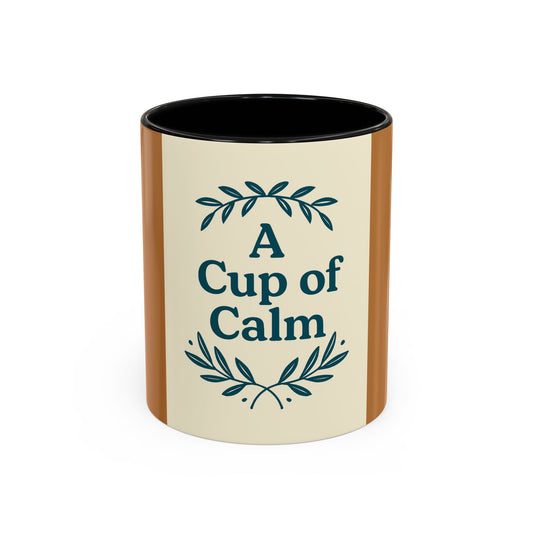 Cozy Coffee Mug: A Cup of Calm, Relaxation Mug, Gift for Coffee Lovers, Tea Time Accessory