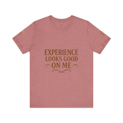 Senior Unisex Tee - 'Experience Looks Good' Cotton Short Sleeve