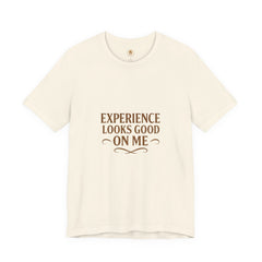 Senior Unisex Tee - 'Experience Looks Good' Cotton Short Sleeve
